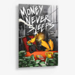 Money Never Sleeps – Glas